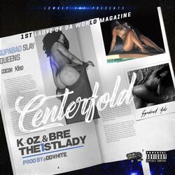 Centerfold (feat. Bre the First Lady)
