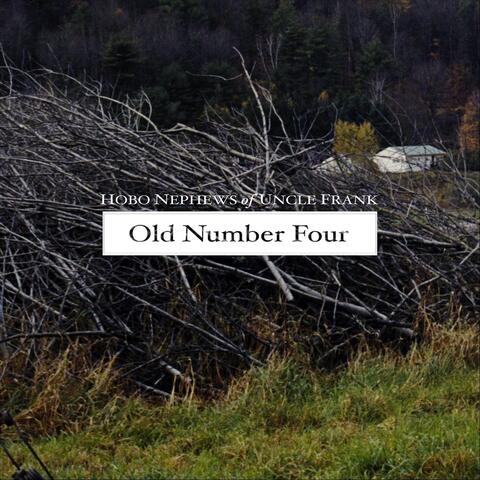 Old Number Four