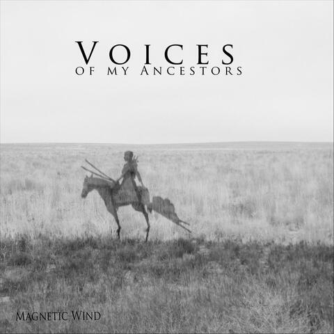 Voices of My Ancestors