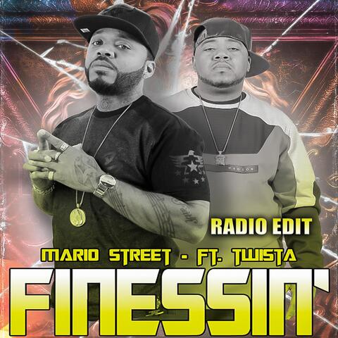 Finessin (Radio Edit) [feat. Twista]