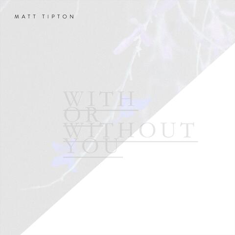 With or Without You