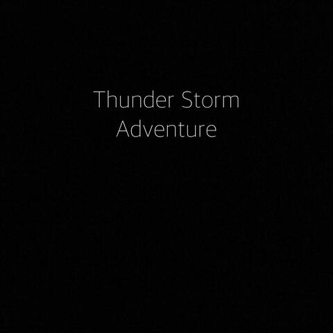 Thunder Storm (Where Is My Firstborn Son?)