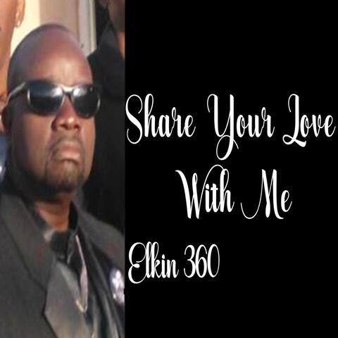 Share Your Love with Me