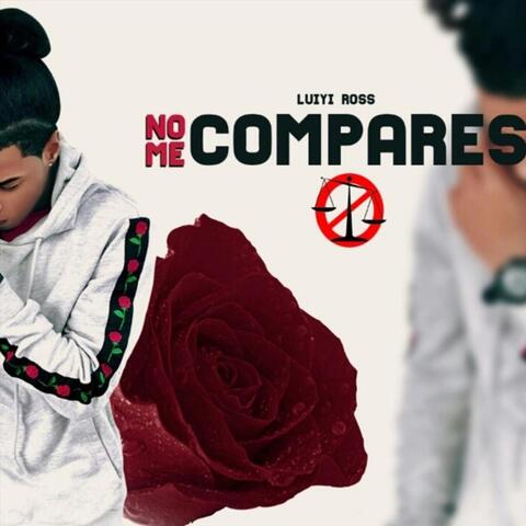No Me Compares