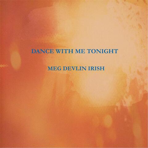 Dance with Me Tonight