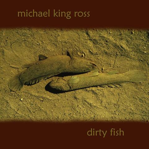 Dirty Fish