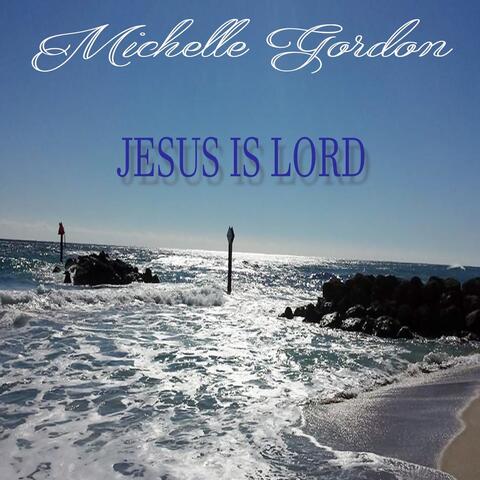 Jesus Is Lord