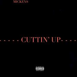 Cuttin' Up