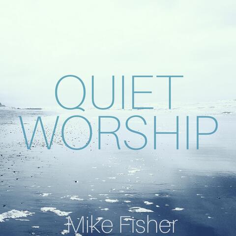 Quiet Worship