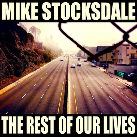 The Rest of Our Lives