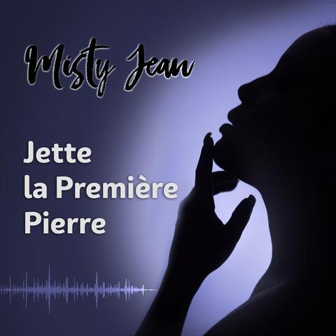 Jette la première pierre