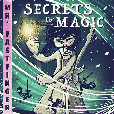 Secrets & Magic