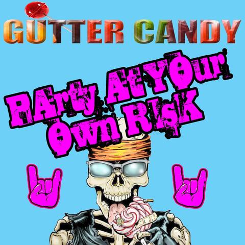 Party at Your Own Risk