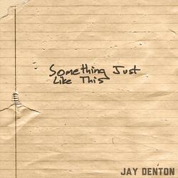 Something Just Like This