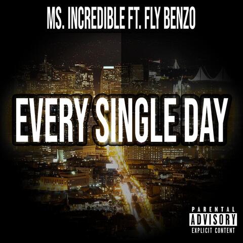 Every Single Day (feat. Fly Benzo)