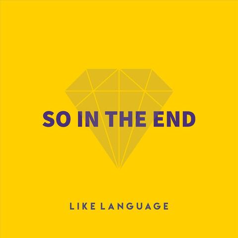 So in the End