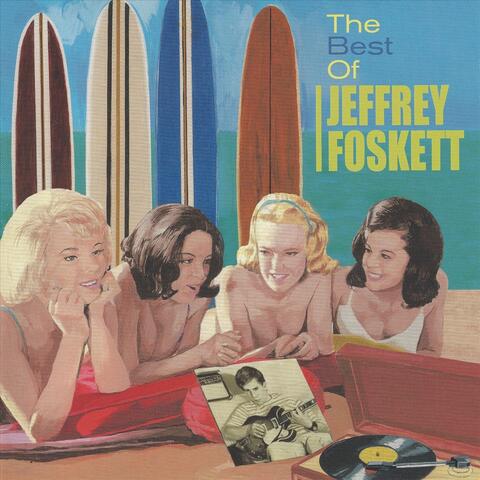 The Best of Jeffrey Foskett, Vol. 1
