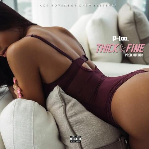 Thick & Fine
