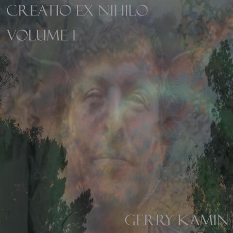 Creatio Ex Nihilo, Vol. 1
