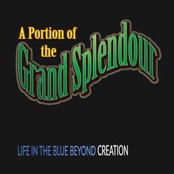 A Portion of the Grand Splendour ('66 Stylee)