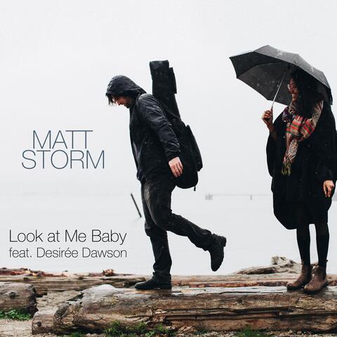 Look at Me Baby (feat. Desirée Dawson)