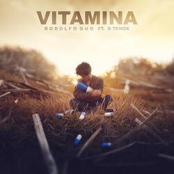 Vitamina (feat. D Tenox)