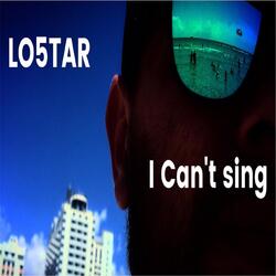 I Can't Sing