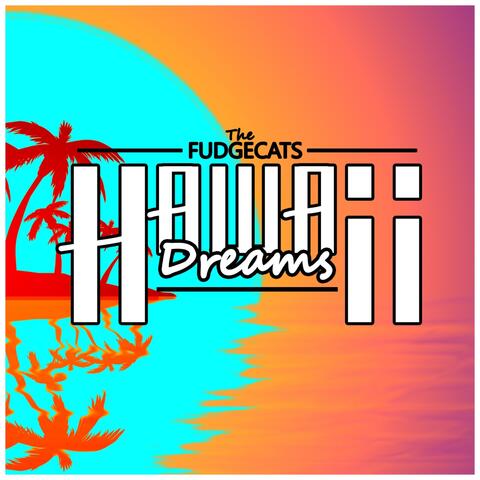 Hawaii Dreams