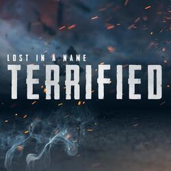 Terrified