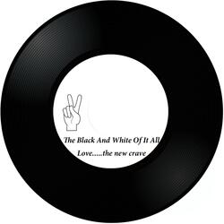 The Black and White of It All (Remix)
