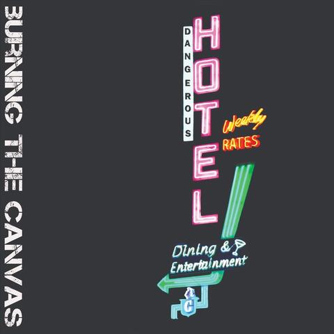 Hotel Dangerous