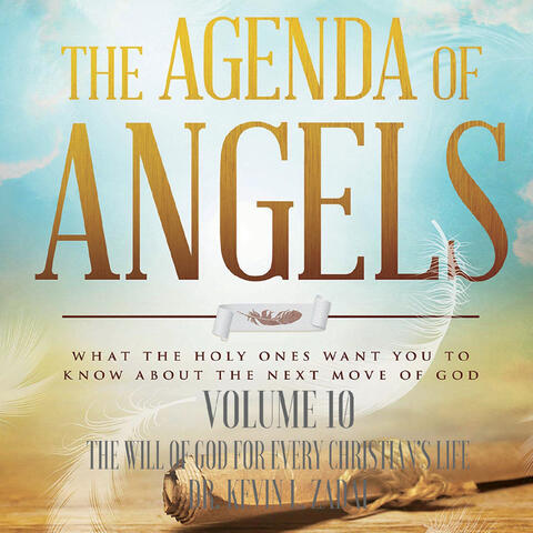 The Agenda of Angels, Vol. 10: The Will of God for Every Christian's Life
