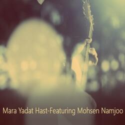 Mara Yadat Hast (feat. Mohsen Namjoo)