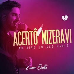 Acertô Mizeravi (Ao Vivo)