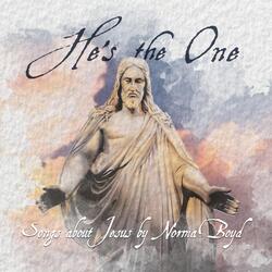 He's the One