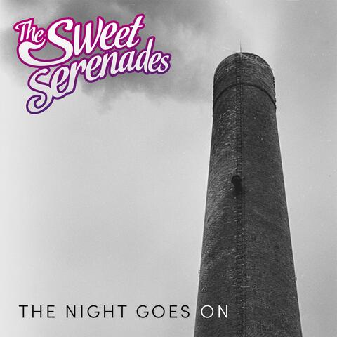The Night Goes On