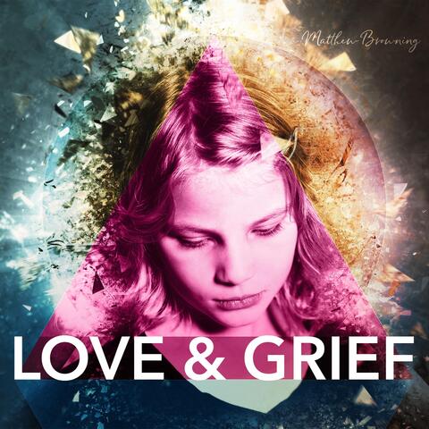 Love & Grief