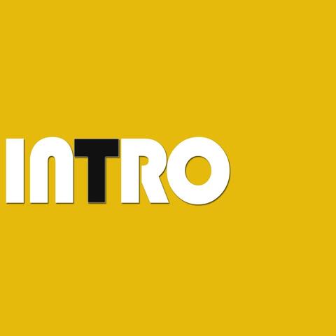 Intro