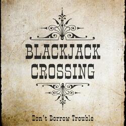 Don't Borrow Trouble