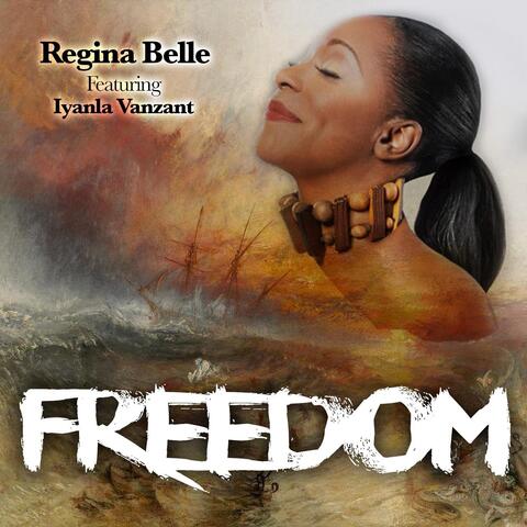 Freedom (feat. Iyanla Vanzant)