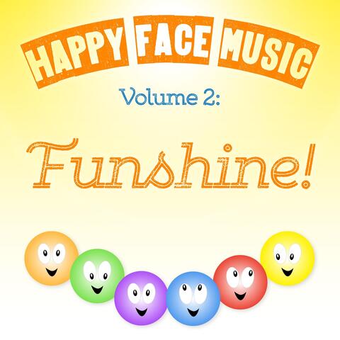Vol. 2: Funshine!