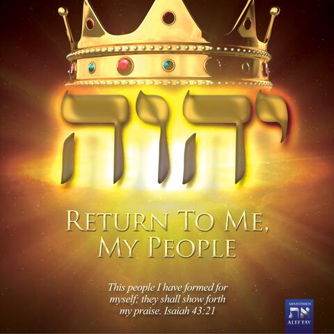 Return to Me, My People