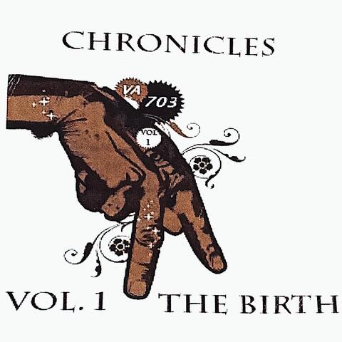 Chronicles, Vol. 1: The Birth