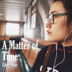 A Matter of Time