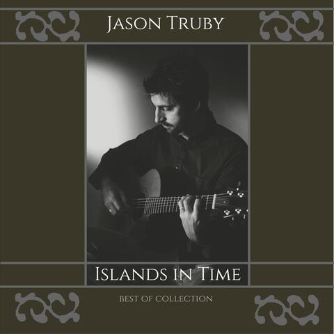 Islands in Time: Best of Collection