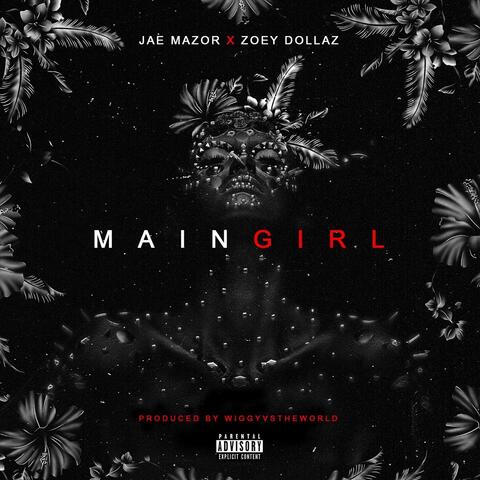 Main Girl (feat. Zoey Dollaz)