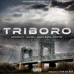 Triboro (feat. Nutso, Ricky Bats & Cortez)