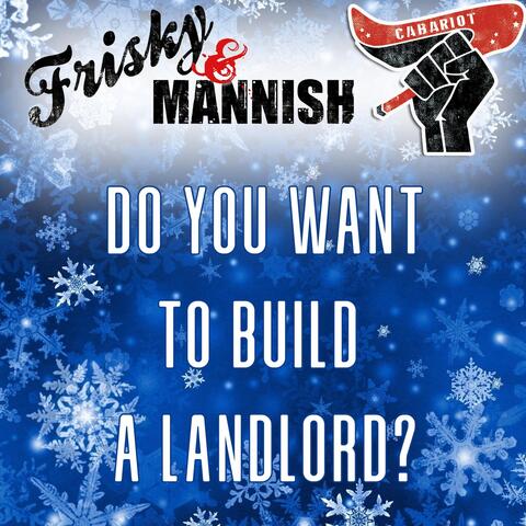 Do You Want to Build a Landlord?