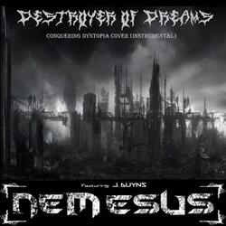 Destroyer of Dreams  (Instrumental) [feat. J. Duyns]