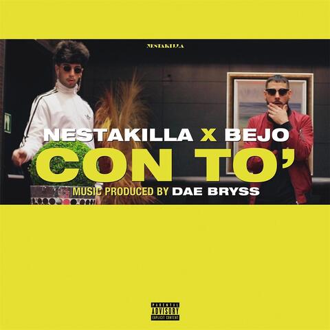 Con To' (feat. Bejo)
